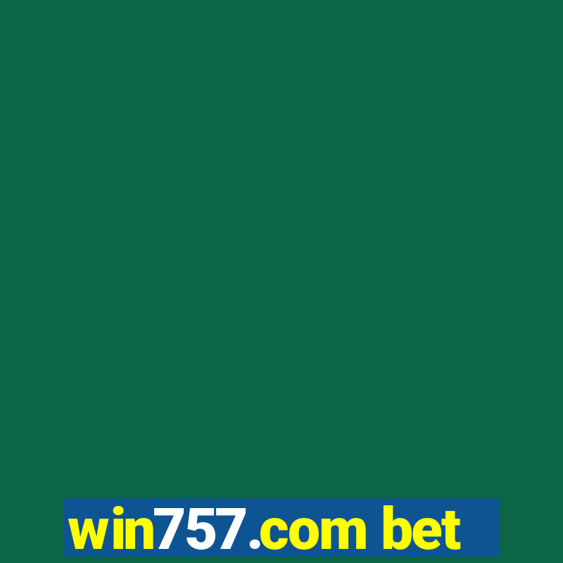 win757.com bet